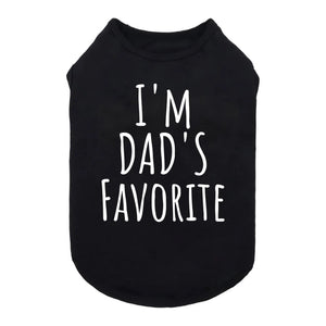 Fitwarm I'M DAD'S FAVORITE SHIRT