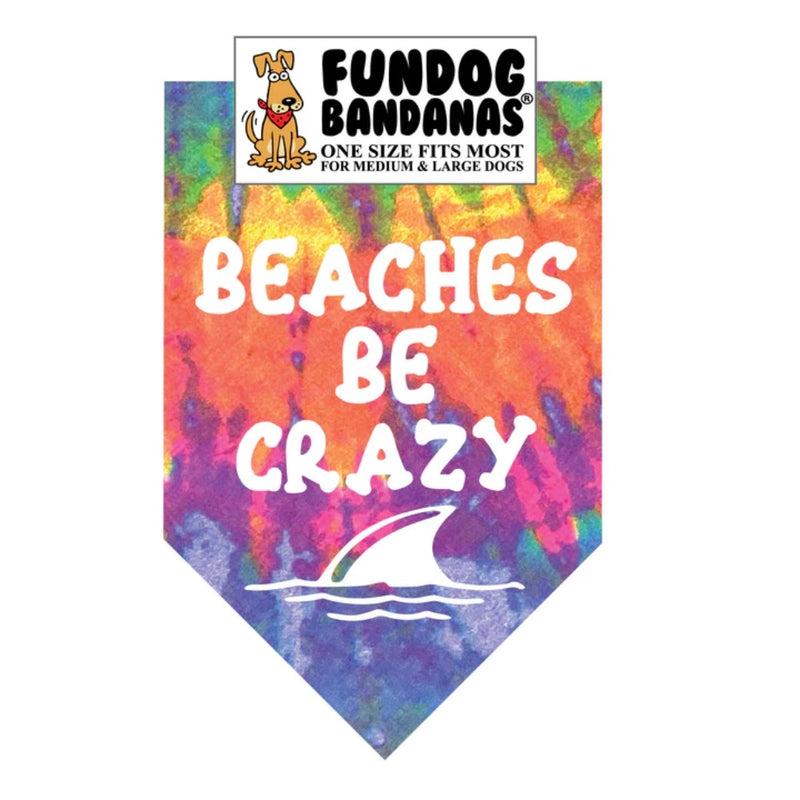 Fundog Beaches Be Crazy Bandana