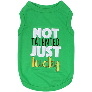 Parisian Pet Not Talented Just Lucky Tee