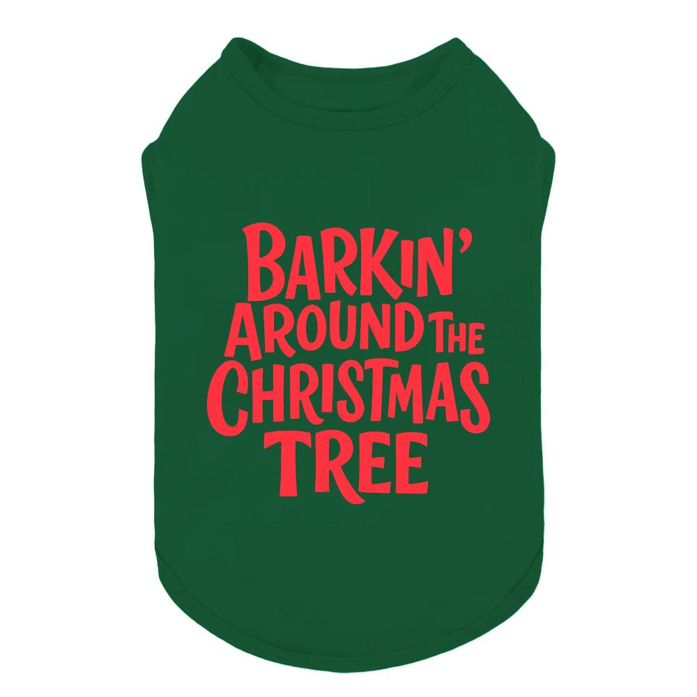 Fitwarm Barkin' Around the Christmas Tree T-Shirt