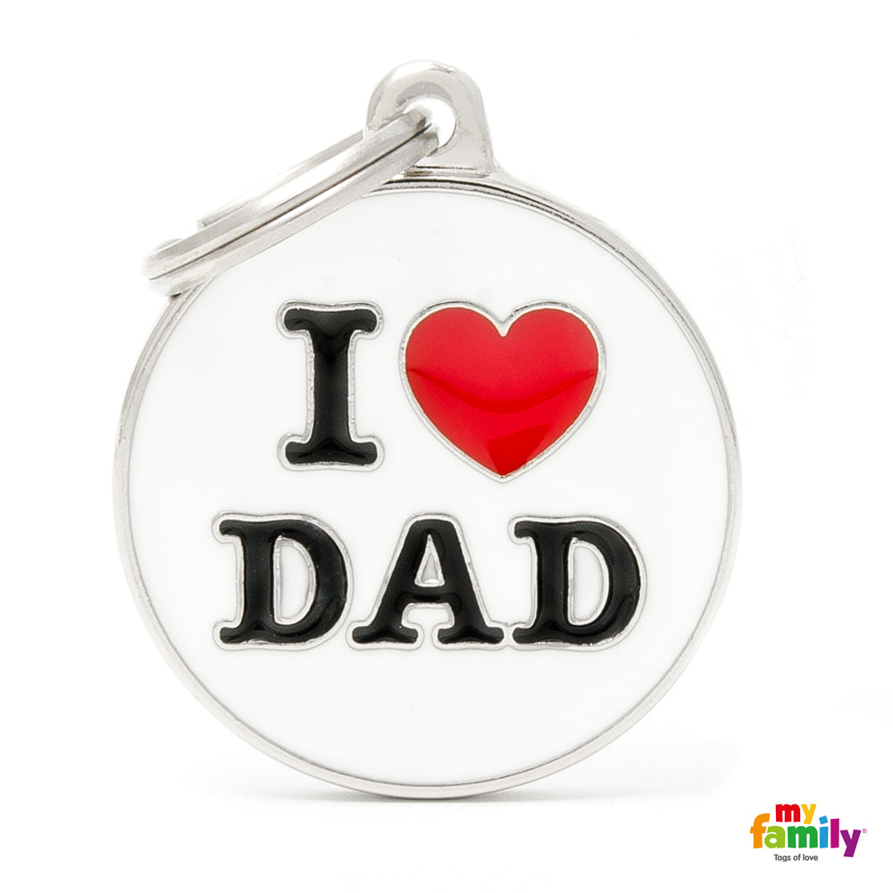 My Family CHARMS ID TAG CIRCLE "I LOVE DAD"